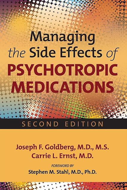 Managing The Side Effects Of Psychotropic Medications by Carrie L. Assistant Professor and Consultationnliaison psychiatrist Ernst Paperback Book