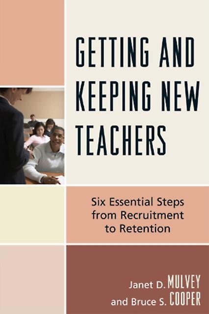 Getting And Keeping New Teachers by Bruce S. Cooper Paperback