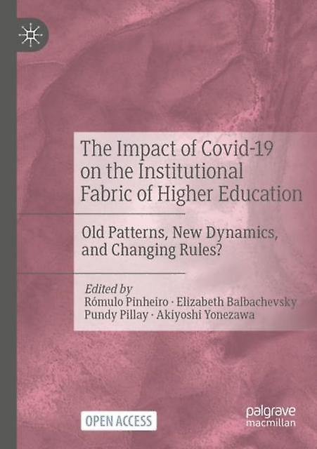 The Impact Of Covid19 On The Institutional Fabric Of Higher Education Paperback Book