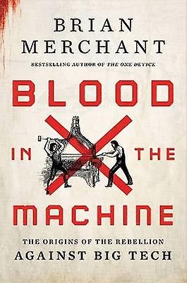 Blood in the Machine