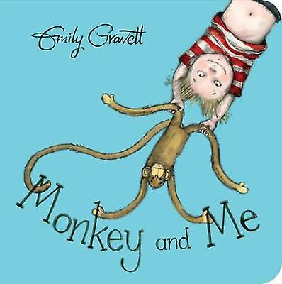 Monkey And Me by Emily Gravett Paperback Book