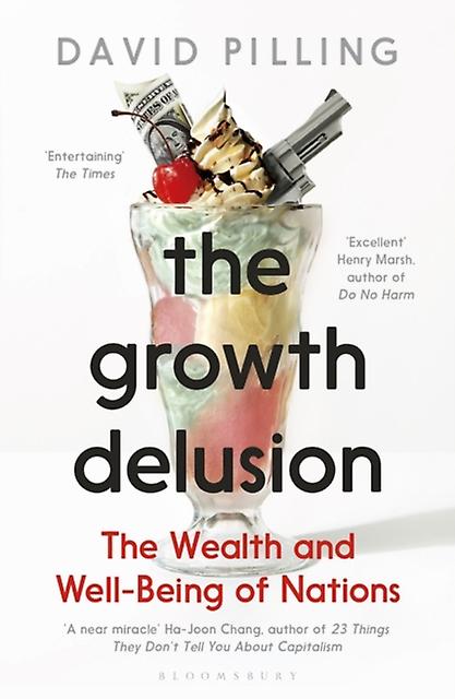 The Growth Delusion by David Pilling Paperback