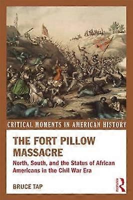 The Fort Pillow Massacre