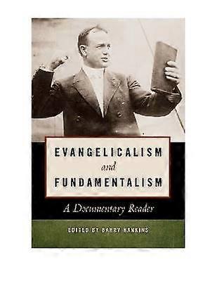 Evangelicalism and Fundamentalism