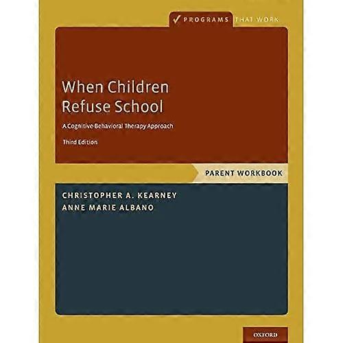 Når barn nekte skolen: Overordnet arbeidsbok (programmer som fungerer)