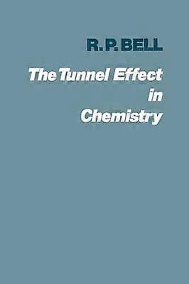 The Tunnel Effect in Chemistry