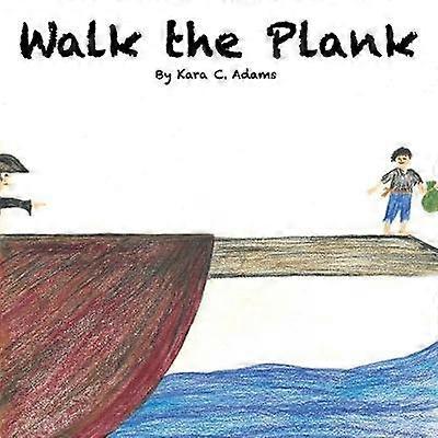 Walk The Plank
