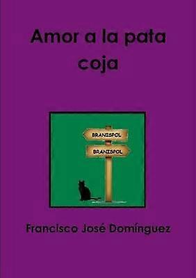 Amor a La Pata Coja