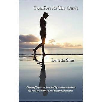 Comfort At The Oasis