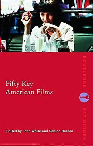 Fifty Key American Films