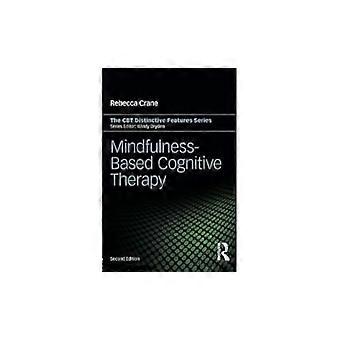 Mindfulness Based Cognitive Therapy Distinctive Features
