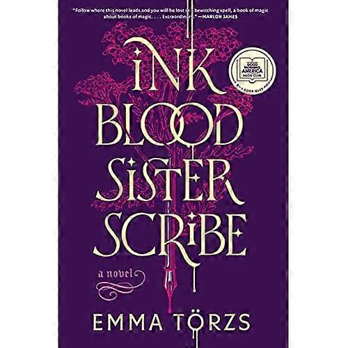 Ink Blood Sister Scribe : a Novel