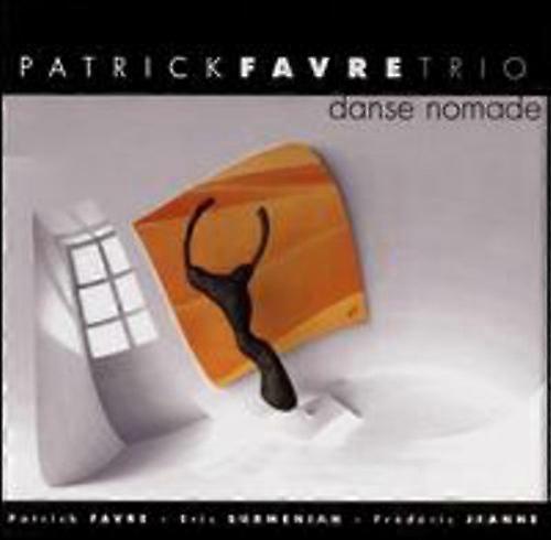 Patrick Favre Trio - Danse Nomade  [COMPACT DISCS] USA import