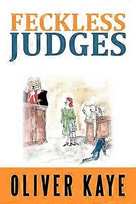 Feckless Judges
