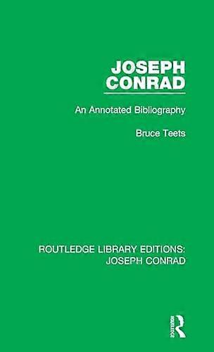 Joseph Conrad: An Annotated Bibliography