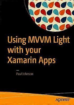 Utilisation de MVVM Light avec vos applications Xamarin
