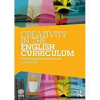 Kreativität im englischen Lehrplan: Historische Perspektiven und zukünftige Richtungen (National Association for the Teaching of English NATE)