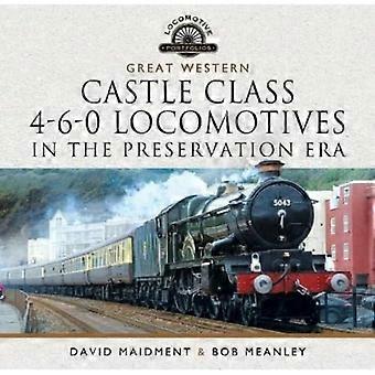 Great Western Castle Class 4-6-0 -veturit suojelun aikakaudella (veturivalikoima)