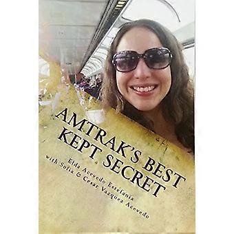 Amtraks bedst bevarede hemmelighed: : En guide til at rejse USA med et togkort