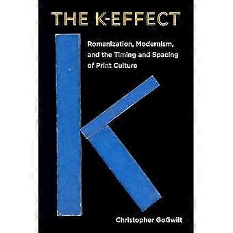 K-Effect : Romanisierung, Modernismus und das Timing und die Abstände der Druckkultur
