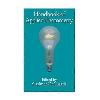 Handbook of applied photometry