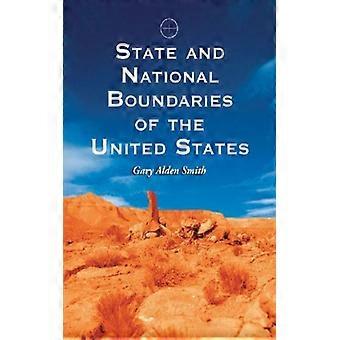 State And National Boundaries Of The United States - Gary Alden Smith - Paperback - English Book - History