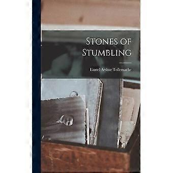 Stones Of Stumbling - Lionel Arthur Tollemache - Paperback - English Book - History