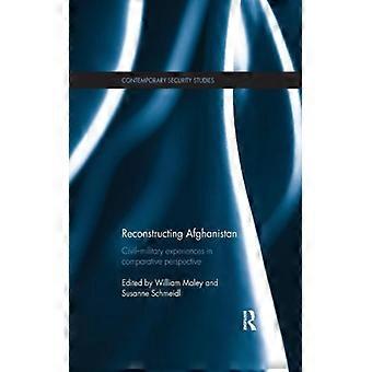 Reconstruindo as experiências civis-militares no Afeganistão em perspectiva comparada - Taylor & Francis Ltd - Brochura - Livro em inglês - História