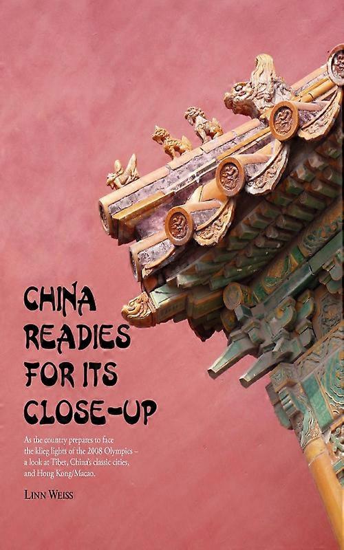 China Readies For Its Close-up