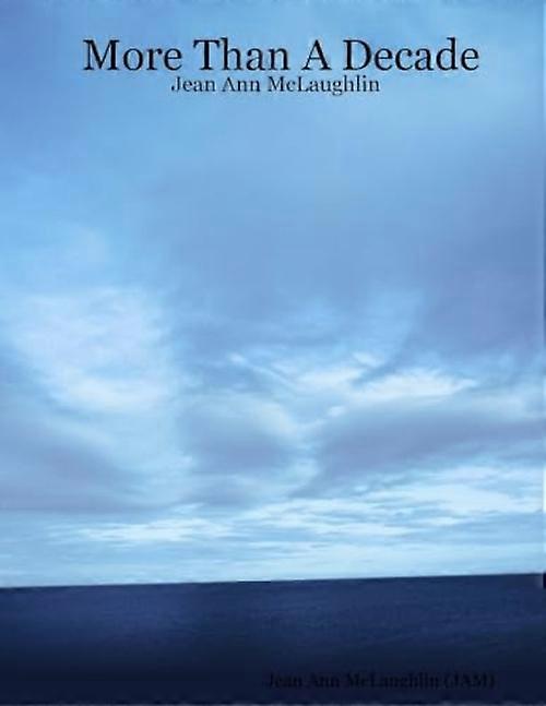 More than a Decade Jean Ann Mclaughlin