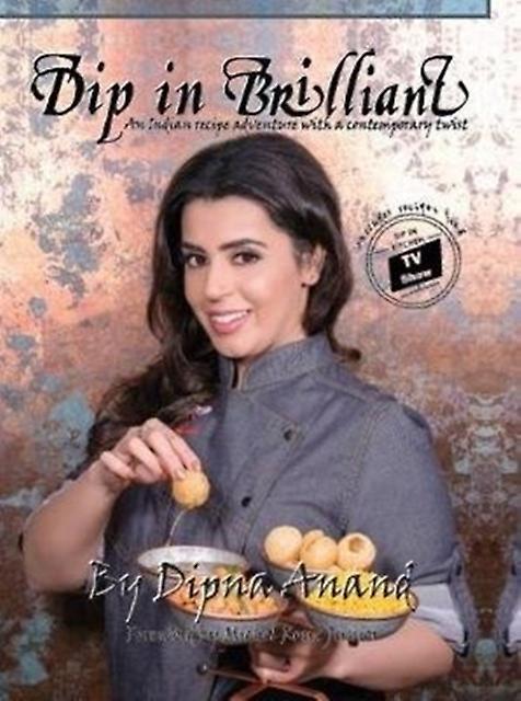 Dip In Brilliant by Dipna Anand Paperback Book