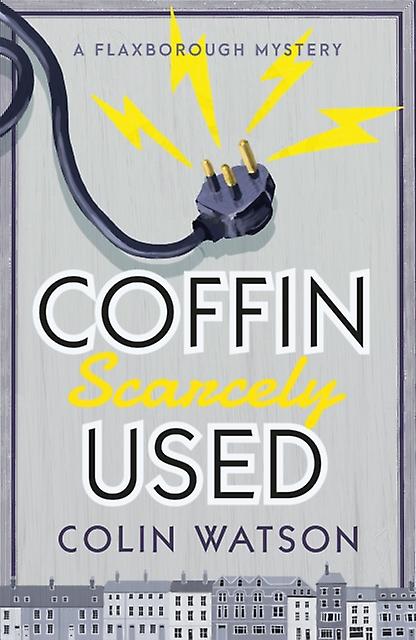 Coffin Scarcely - Colin Watson