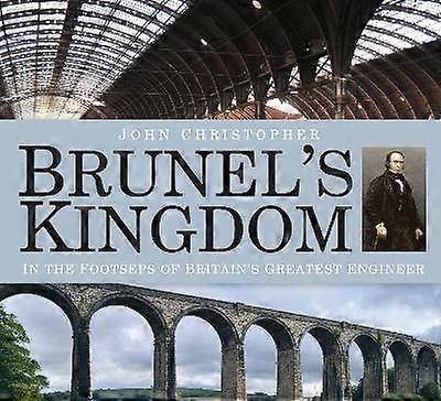 Brunel's Kingdom