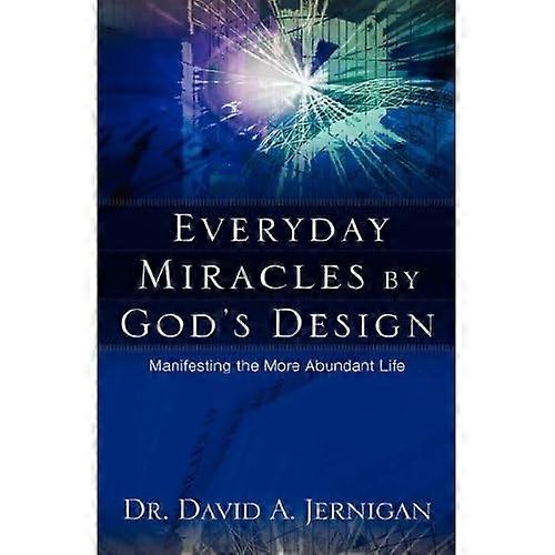 Everyday Miracles by God&s Design