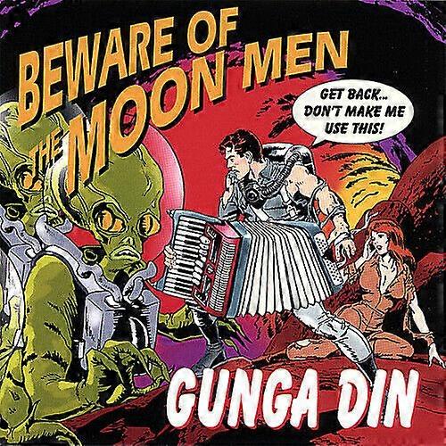 Gunga Din Beware of the Moon Men CD