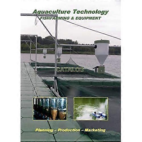 Aquaculture Technology:  - Fishfarming & Equipment  - (Catalog)