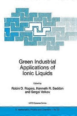 Green Industrial Applications of Ionic Liquids