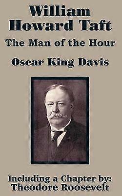 William Howard Taft Omul orei