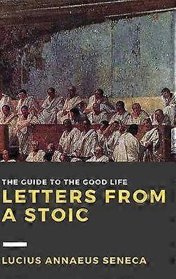 Letters from a Stoic: Volume III