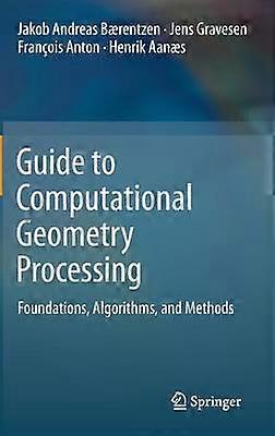 Guide to Computational Geometry Processing