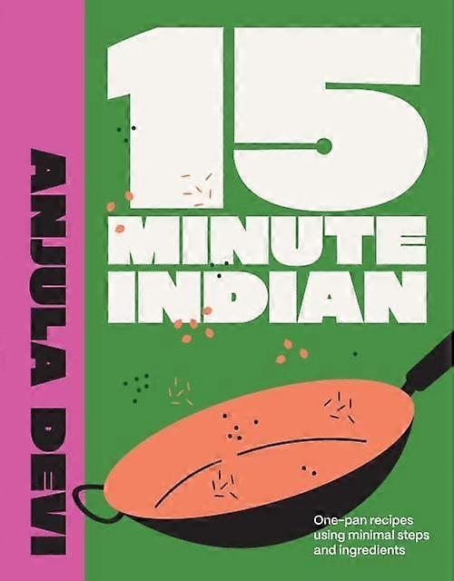 15minute Indian by Anjula Devi Hardback Book