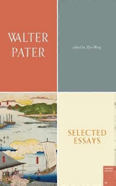 Selected Essays by Walter Pater Paperback