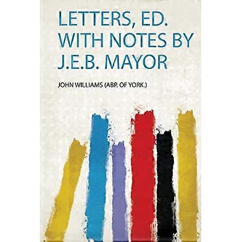 Cartas, Ed. con notas de J. E. B. Mayor
