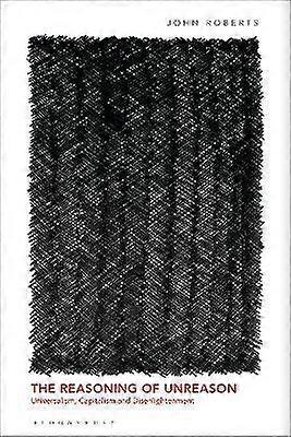 The Reasoning of Unreason