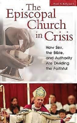 The Episcopal Church in Crisis