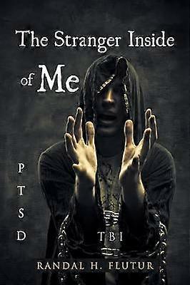 The Stranger Inside Of Me
