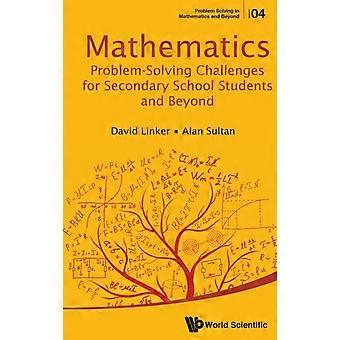 Math Problem-solv Challeng Second School Students & Beyond - LINKER DAVID
