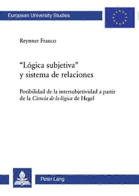 Logica Subjetiva Y Sistema De Relaciones by Reynner Franco Paperback