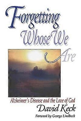 Forgetting Whose We Are