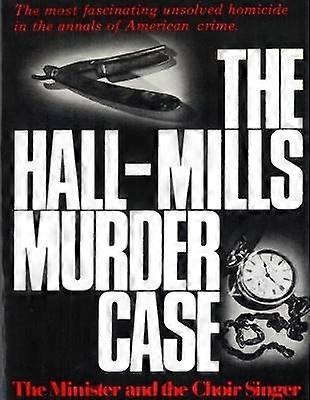The Hall-Mills Murder Case